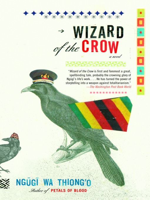Title details for Wizard of the Crow by Ngugi wa Thiong'o - Available